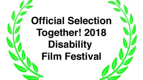 Official Selection logo for Together! 2018 Disability Film Festival with laurel leaves at either side